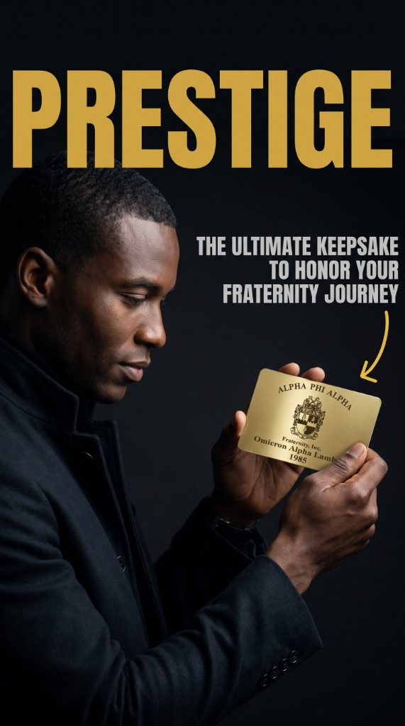 Prestige. The ultimate keepsake to honor your fraternity journey.